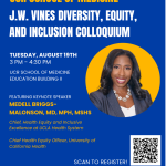 Please register for the UCR School of Medicine’s J.W. Vines Diversity, Equity, and Inclusion Colloquium at https://bit.ly/4lZhkmE